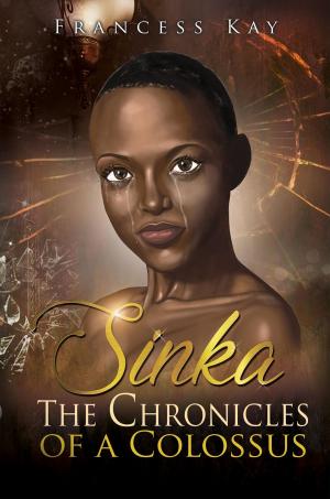 Cover of SINKA: THE CHRONICLES OF A COLOSSUS