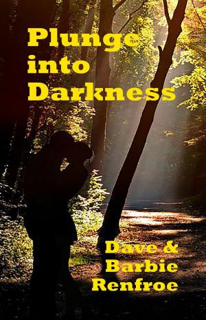 Cover of the book Plunge into Darkness by Stephen Outram
