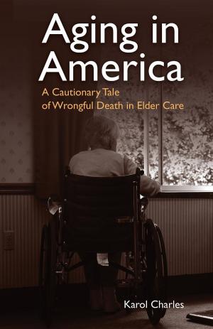 Cover of the book Aging in America by Patricia Bragg and Paul Bragg