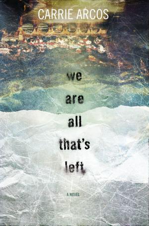 Cover of the book We Are All That's Left by Victoria Vale