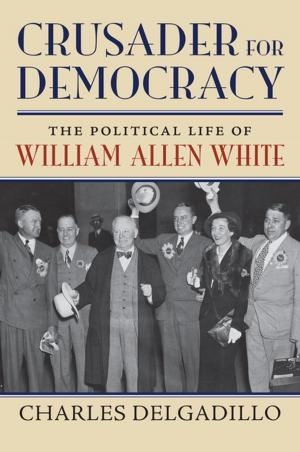 Cover of the book Crusader for Democracy by Whitney Strub
