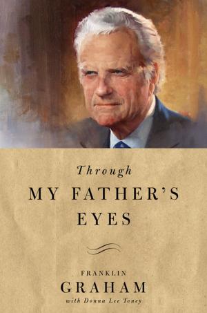 Cover of the book Through My Father's Eyes by Thomas Nelson