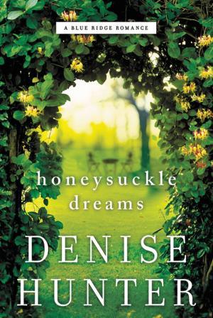 Cover of the book Honeysuckle Dreams by Charles R. Swindoll