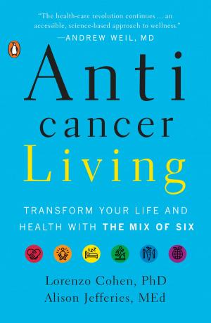 Cover of the book Anticancer Living by Julia Cameron