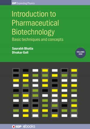 Cover of the book Introduction to Pharmaceutical Biotechnology, Volume 1 by Mikhail N Shneider, Mikhail Pekker