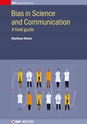Cover of the book Bias in Science and Communication by Michael G Cottam