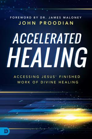 Cover of the book Accelerated Healing by Sid Roth, Lonnie Lane