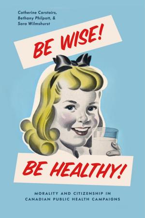 Cover of the book Be Wise! Be Healthy! by Edward Jones-Imhotep, Tina Adcock