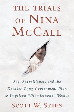 Cover of the book The Trials of Nina McCall by Rita Nakashima Brock, Gabriella Lettini
