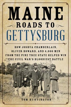 Cover of the book Maine Roads to Gettysburg by William P. Craighill