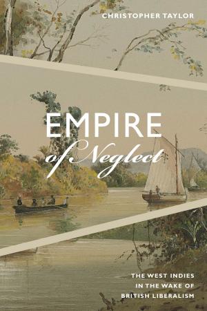 Cover of the book Empire of Neglect by Carolyn Lesjak, Stanley Fish, Fredric Jameson