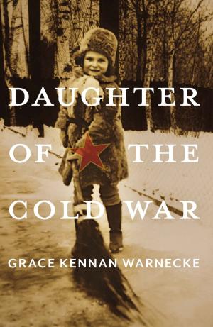 Cover of the book Daughter of the Cold War by Lon Savage