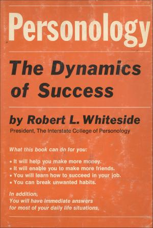 Cover of the book Personology: The Dynamics of Success by John R. Noe