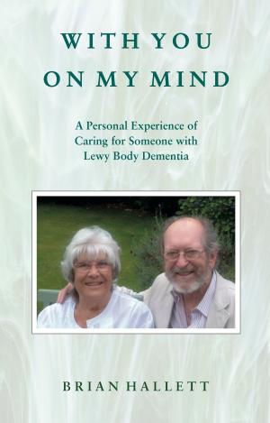 Cover of the book With You On My Mind by A P S Daniel