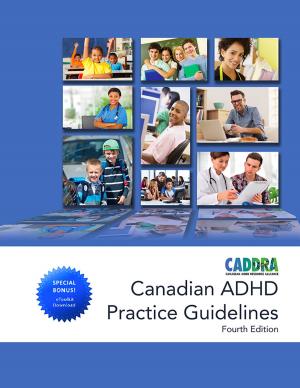 Cover of the book Canadian ADHD Practice Guidelines 4th edition, 2018 by Peter Melamed