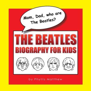 Cover of the book Mom, Dad, who are The Beatles? by Phil Knight