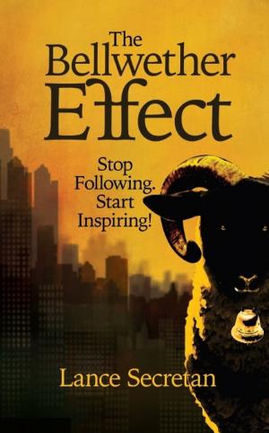 Cover of the book The Bellwether Effect by Bill VanTassell
