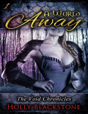 Cover of the book A World Away: The Void Chronicles 1 by Jo Beverley