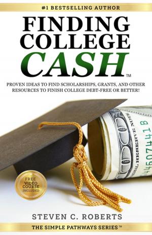 Cover of the book Finding College Cash by Sharon Naylor, Michelle Roth, Henry Roth