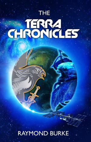 Cover of the book The Terra Chronicles by Morning Star Alliance