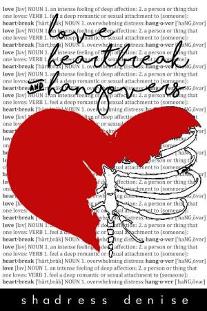 Cover of Love, Heartbreak & Hangovers