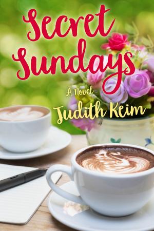 Cover of the book Secret Sundays by Judith Keim