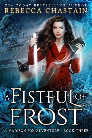 Cover of the book A Fistful of Frost by Marene