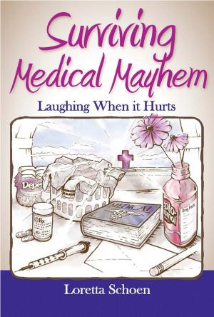 Cover of the book Surviving Medical Mayhem by Glenn Van Ekeren