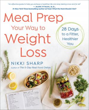 Cover of the book Meal Prep Your Way to Weight Loss by Ellen Kushner