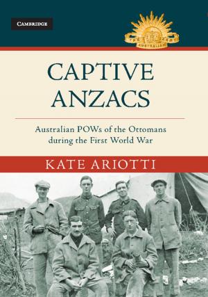 Cover of the book Captive Anzacs by B. A. Davey, H. A. Priestley