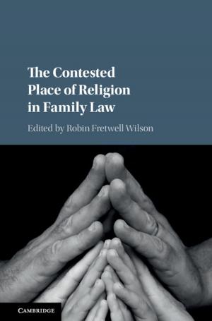 Cover of the book The Contested Place of Religion in Family Law by Wayne P. Te Brake