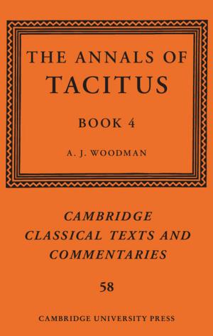 Cover of the book The Annals of Tacitus: Book 4 by Emili Grifell-Tatjé, C. A. Knox Lovell