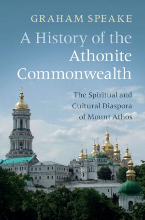 Cover of the book A History of the Athonite Commonwealth by Jean Bou