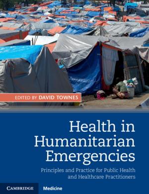 Cover of the book Health in Humanitarian Emergencies by S. Max Walters, David Briggs