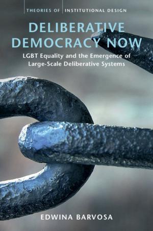 Cover of the book Deliberative Democracy Now by Lee Ward