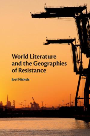 Cover of the book World Literature and the Geographies of Resistance by Helen Irving