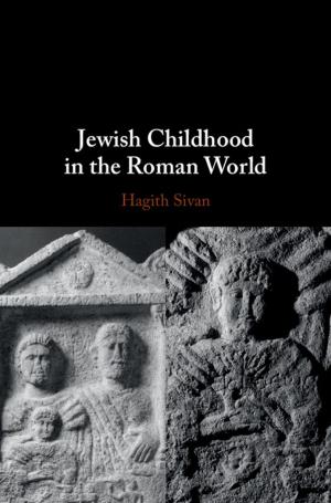 Cover of the book Jewish Childhood in the Roman World by Carlos Closa, Lorenzo Casini