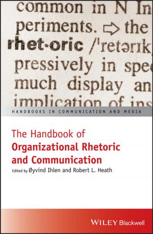 Cover of the book The Handbook of Organizational Rhetoric and Communication by Jeremy Pollack, Andy Williams