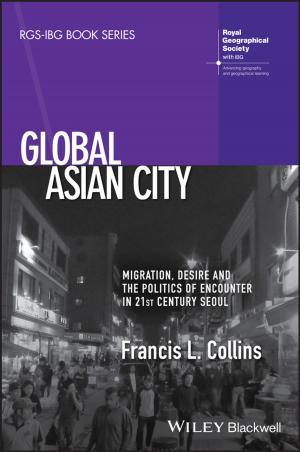 Cover of the book Global Asian City by Ron E. Banks, Julie M. Sharp, Sonia D. Doss, Deborah A. Vanderford