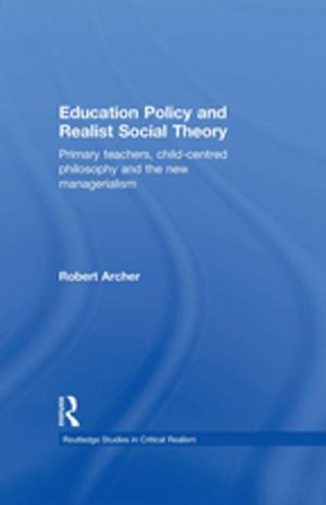 Cover of the book Education Policy and Realist Social Theory by Michael Eigen