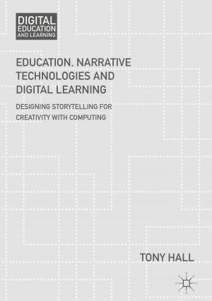Cover of the book Education, Narrative Technologies and Digital Learning by A. White