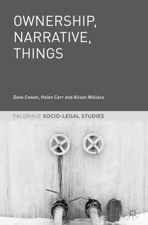 Cover of the book Ownership, Narrative, Things by Peter Kraftl, Matej Blazek