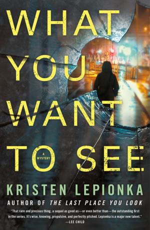 Cover of the book What You Want to See by Jennifer L. Jordan