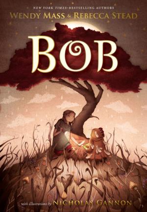 Cover of the book Bob by Catherynne M. Valente