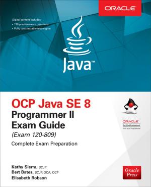 Cover of the book OCP Java SE 8 Programmer II Exam Guide (Exam 1Z0-809) by Sandra Luna McCune, Carolyn Wheater