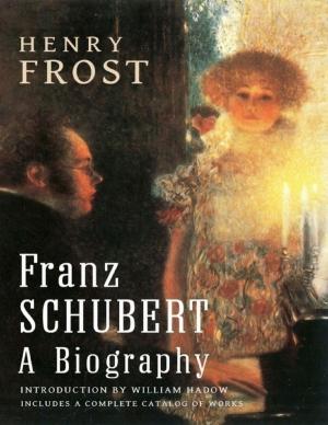 Cover of the book Franz Schubert: A Biography by Mark Sutter, Judith Hope