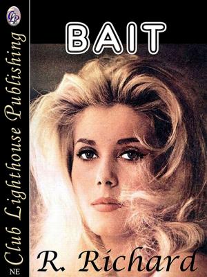 Cover of the book Bait by R. Richard