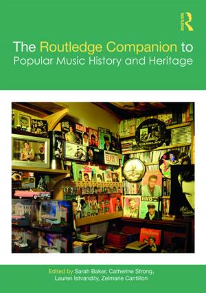 Cover of the book The Routledge Companion to Popular Music History and Heritage by Paul Martingell