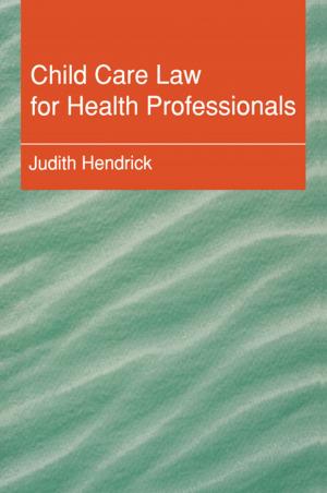 Cover of the book Child Care Law for Health Professionals by Johanna Shapiro