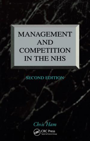 Cover of the book Management and Competition in the NHS by Franklin Y. Cheng